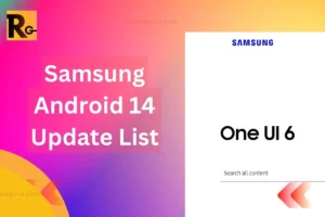 samsung android 14 update list one ui 6.0