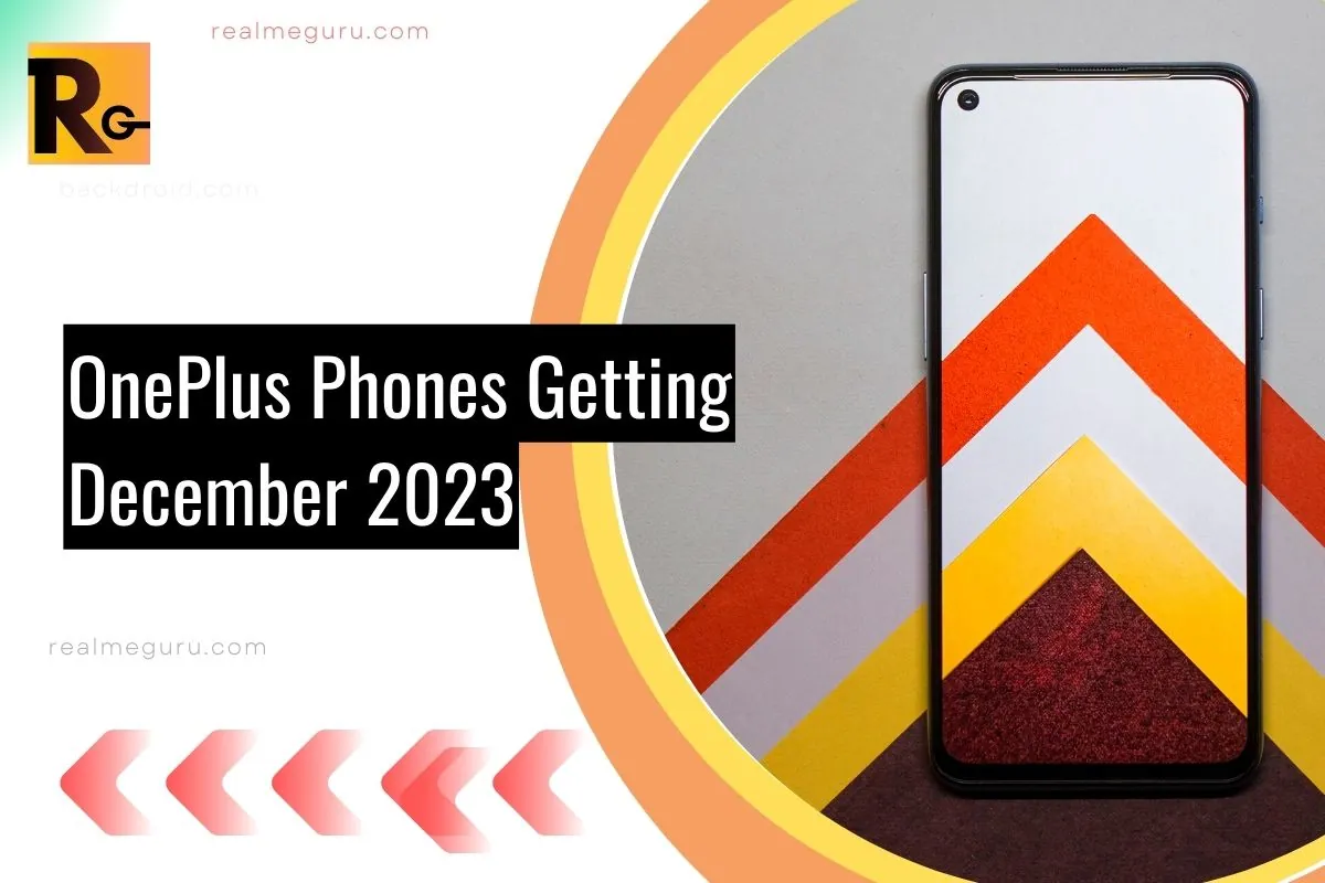 screenshot of OnePlus Phones Getting December 2023